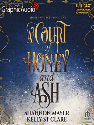cover image of A Court of Honey and Ash [Dramatized Adaptation]